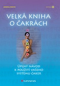 obálka: Velká kniha o čakrách - úplný návod k použití vašeho systému čaker