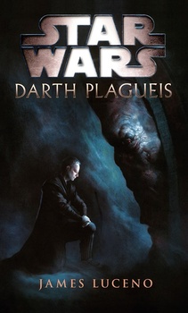 obálka: Star Wars - Darth Plagueis