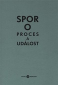 obálka: Spor o proces a událost