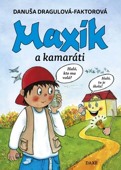 obálka: Maxík a kamaráti