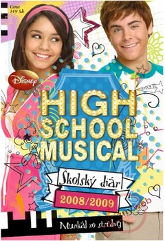 obálka: HIGH SCHOOL MUSICAL / Muzikál zo strednej - školský diár 2008/2009