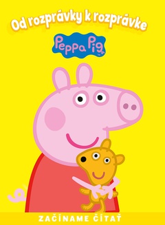 obálka: Od rozprávky k rozprávke - Peppa Pig