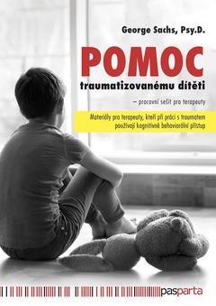 obálka: Pomoc traumatizovanému dítěti