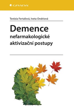 obálka: Demence - Nefarmakologické aktivizační p