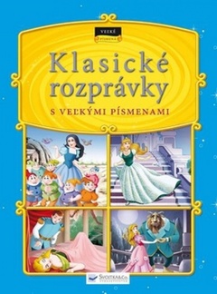 obálka: Klasické rozprávky s veľkými písmenami