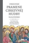 obálka: Stredoveké pramene cirkevnej hudby na Slovenskku