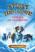 obálka: Zvířecí hrdinové – Výprava do Antarktidy