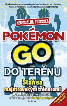 obálka: Neoficiálna príručka Pokémon Go do terénu