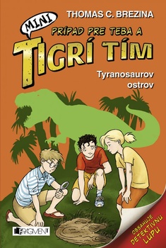 obálka: MINI Tigrí tím – Tyranosaurov ostrov