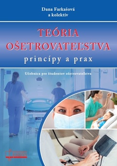 obálka: Teória ošetrovateľstva, princípy a prax