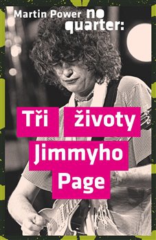 obálka: No Quarter: Tři životy Jimmyho Page