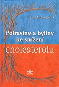 obálka: POTRAVINY A BYLINY KE SNÍŽENÍ CHOLESTEROLU