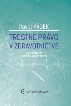 obálka: Trestné právo v zdravotníctve