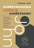 obálka: Zaměstnavatelé versus zaměstnanci