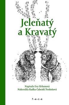 obálka: Jeleňatý a Kravatý