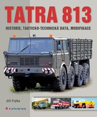 obálka: Tatra 813 - historie, takticko-technická data, modifikace