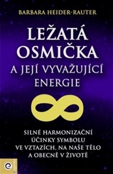 obálka: Ležatá osmička a její vyvažující energie