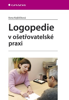 obálka: Logopedie v ošetřovatelské praxi