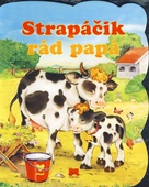 obálka: Strapáčik rád papá