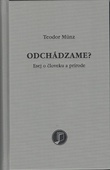 obálka: Odchádzame?