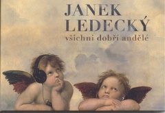 obálka: CD - Všichni dobří andělé - Janek Ledecký