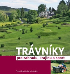 obálka: Trávníky pro zahradu krajinu a sport