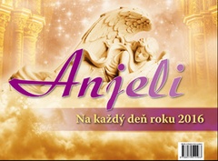 obálka: Anjeli na každý deň roku 2016 - stolný kalendár