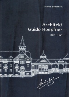 obálka: Architekt Guido Hoepfner 1868-1945