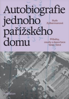 obálka: Autobiografie jednoho pařížského domu