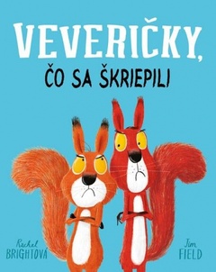 obálka: Veveričky, čo sa škriepili