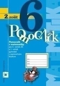 obálka: Pomocník z matematiky 6. ročník. 2.zošit