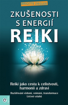 obálka: Zkušenosti s energií reiki