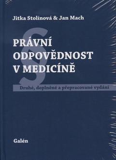 obálka: Právní odpovědnost v medicíně - 2. doplněné a přepracované vydání