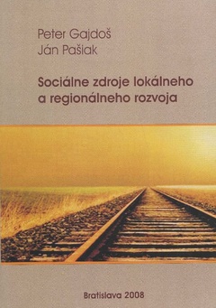 obálka: Sociálne zdroje lokálneho a regionálneho rozvoja