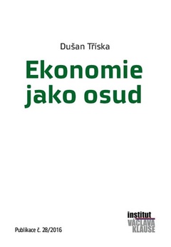 obálka: Ekonomie jako osud