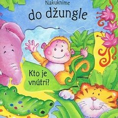 obálka: Nakuknime do džungle - Kto je vnútri?