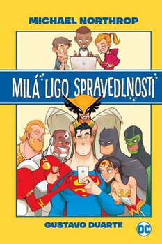 obálka: Milá ligo spravedlnosti