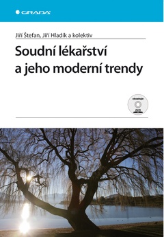 obálka: Soudní lékařství a jeho moderní trendy