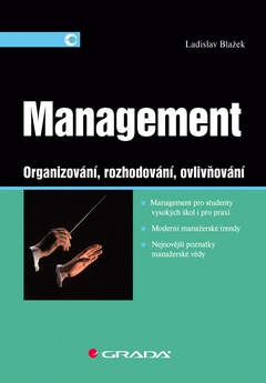 obálka: Management - Organizování, rozhodování, ovlivňování