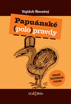 obálka: Papuánské (polo)pravdy, 2.vydání