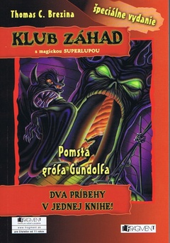 obálka: Klub záhad 1 -Pomsta grófa Gundolfa + Muž s ľadovým pohľado