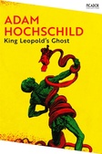 obálka: Adam Hochschild | King Leopold's Ghost