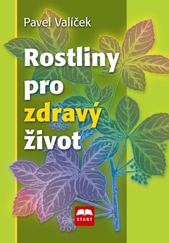 obálka: Rostliny pro zdravý život 