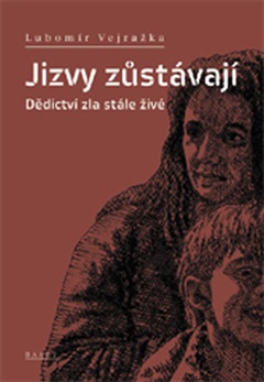 obálka: Jizvy zůstávají - Dědictví zla stále živé