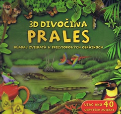 obálka: Prales 3D Divočina