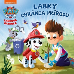 obálka: Labková patrola - Labky chránia prírodu