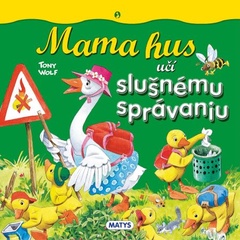 obálka: Mama hus učí slušnému správaniu