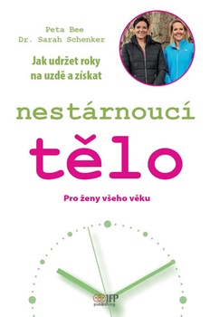 obálka: Nestárnoucí tělo - Pro ženy všeho věku