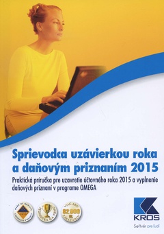 obálka: Sprievodca uzávierkou roka a daňovým priznaním 2015