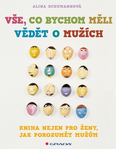 obálka: Vše, co bychom měli vědět o mužích - kniha nejen pro ženy, jak porozumět mužům